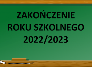 Zakończenie roku szkolnego 2022/2023