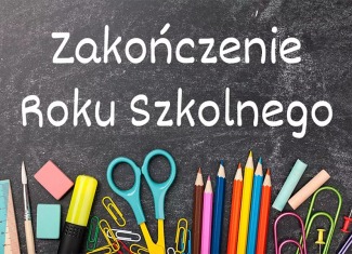 Zakończenie roku szkolnego 2023/2024