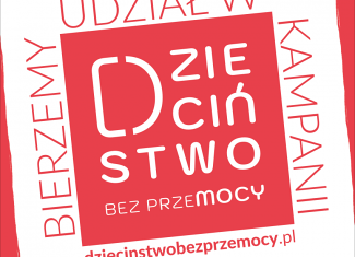 Kampania "Dzieciństwo bez przemocy"